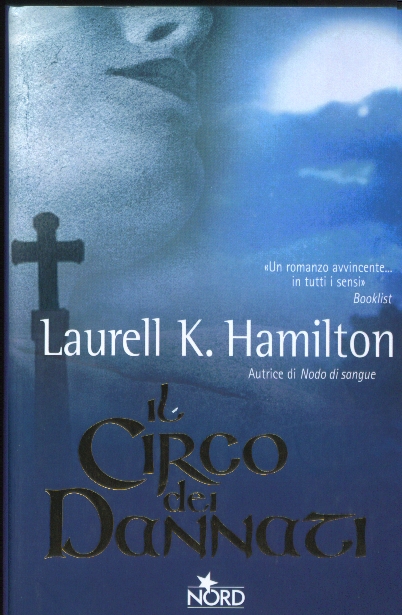 Circus of the Damned (Anita Blake, Vampire Hunter, Book 3) by Laurell K  Hamilton - Paperback - from BookCorner COM LLC (SKU: 52YZZZ00CRQT_ns)