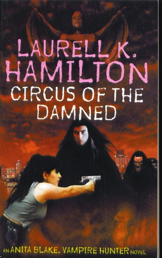 Circus of the Damned (Anita Blake, Vampire Hunter, Book 3) by Laurell K  Hamilton - Paperback - from BookCorner COM LLC (SKU: 52YZZZ00CRQT_ns)