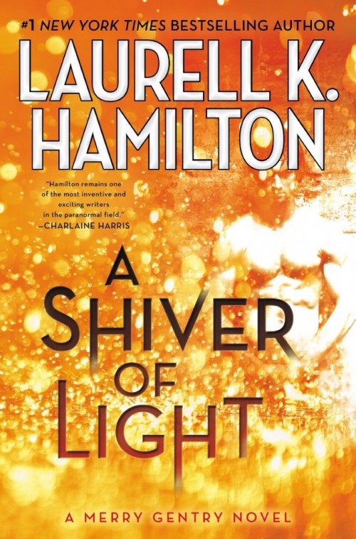 A Shiver Of Light Laurell K Hamilton